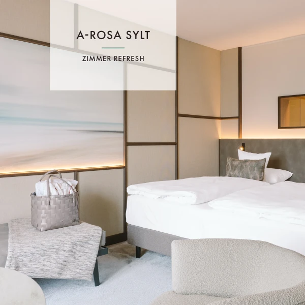 A-ROSA Sylt &ndash; Zimmer Refresh